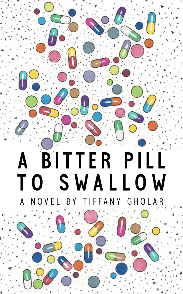 A Bitter Pill to Swallow